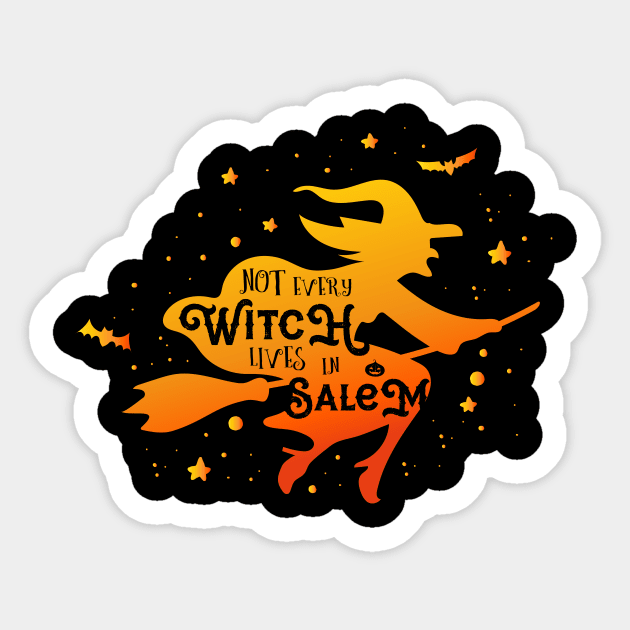 Not every Witch Lives In Salem Shirt, Halloween T Shirt, You Say Witch, Graphic Tee, Costume Witches Sticker by Wintrly